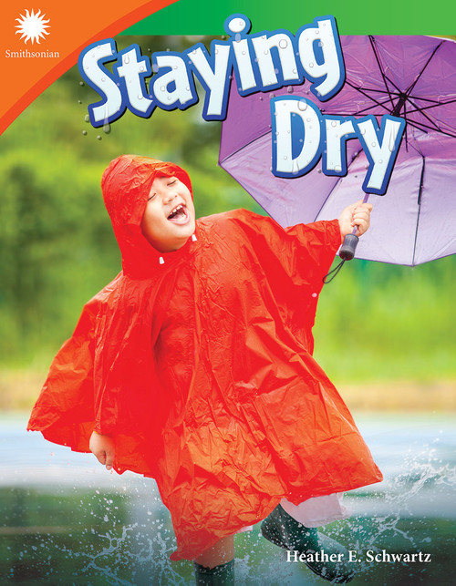 Staying Dry by Heather E. Schwartz, Heather Schwartz, 9781493866724