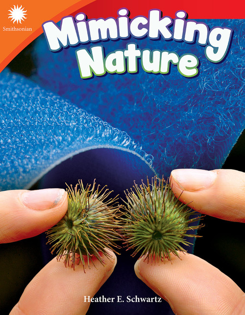 Mimicking Nature by Heather E. Schwartz, Heather Schwartz, 9781493866755