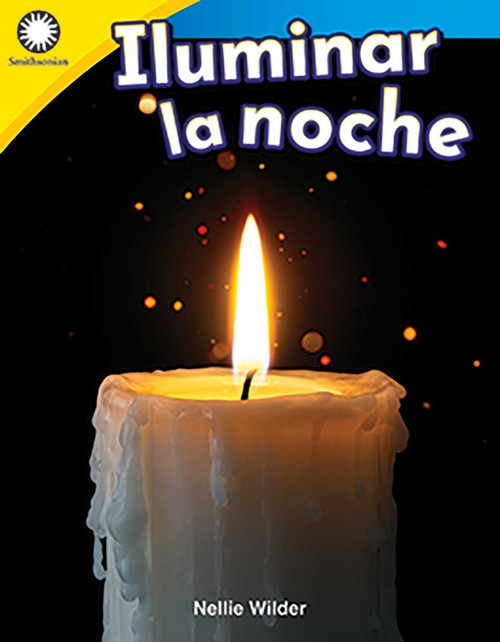 Iluminar la noche (Spanish Edition) by Nellie Wilder, 9780743925419