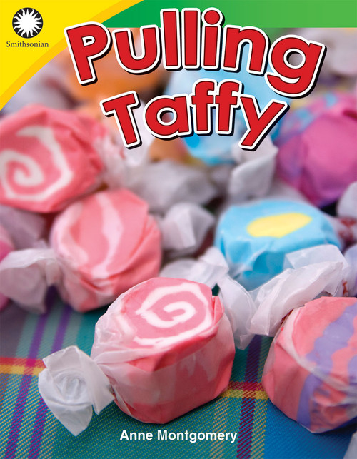 Pulling Taffy by Anne Montgomery, 9781493866410