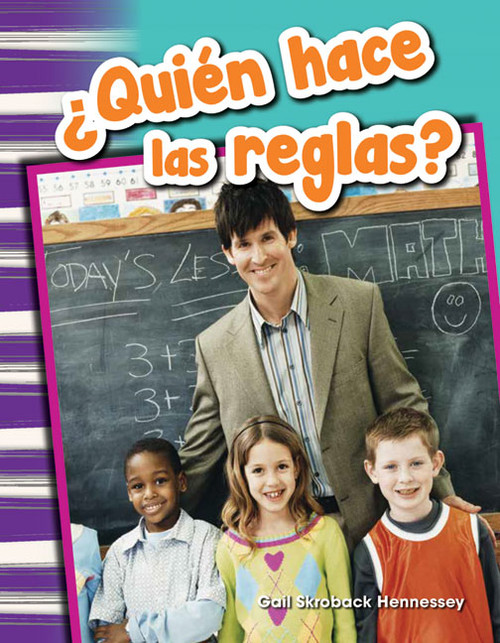 ¿Quién hace las reglas? (Spanish Edition) by Gail Hennessey, 9781493804849