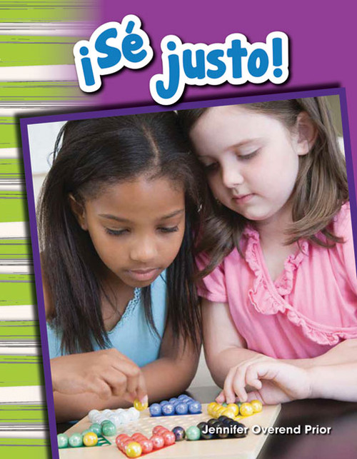 ¡Sé justo! (Spanish Edition) by Jennifer Prior, Jennifer Overend Prior, 9781493804863