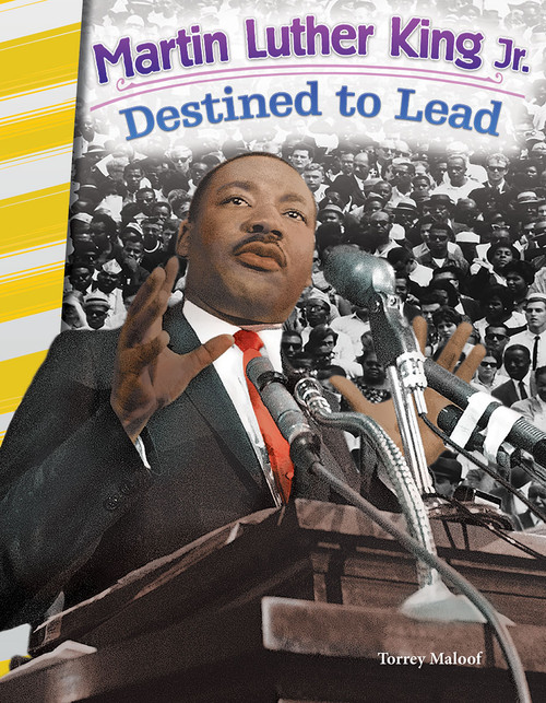 Martin Luther King Jr. (Destined to Lead) by Torrey Maloof, 9781493825592
