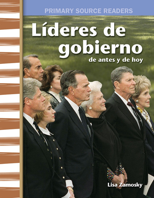 Líderes de gobierno de antes y de hoy (Government Leaders Then and Now) (Spanish Edition) by Lisa Zamosky, 9781642901122
