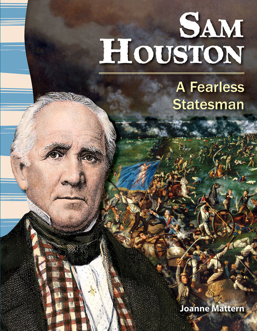 Sam Houston (A Fearless Statesman) by Joanne Mattern, 9781433350498