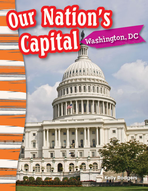 Our Nation's Capital (Washington, DC) by Kelly Rodgers, 9781433373626