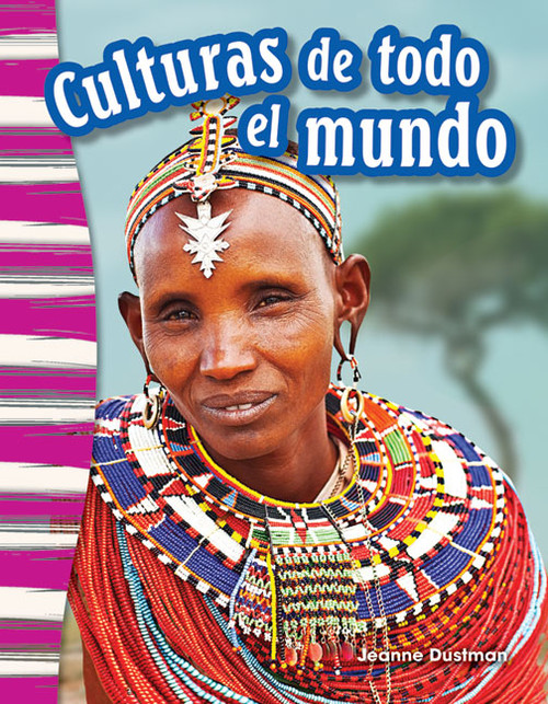Culturas de todo el mundo (Spanish Edition) by Jeanne Cummings Dustman, 9781493805907