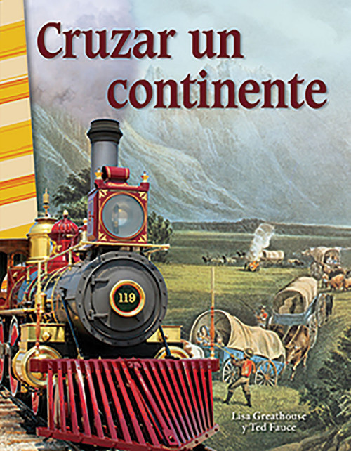 Cruzar un continente (Spanish Edition) by Lisa Perlman Greathouse, Ted Fauce, Lisa Greathouse, 9780743912761