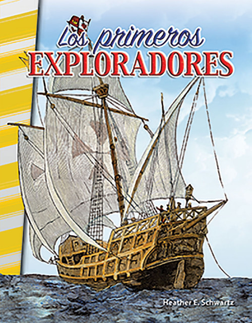 Los primeros exploradores (Spanish Edition) by Heather E. Schwartz, Heather Schwartz, 9780743913485