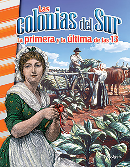 Las colonias del Sur (La primera y la ultima de las 13) (Spanish Edition) by Kelly Rodgers, 9780743913560