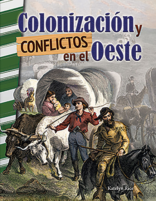 Colonizacion y conflictos en el Oeste (Spanish Edition) by J.B. Caverty, 9780743913720
