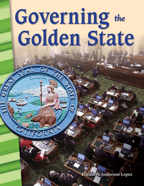 Governing the Golden State by Elizabeth Anderson Lopez, 9781425832483