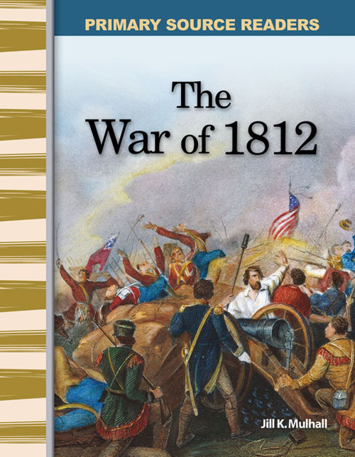 The War of 1812 - 9780743989077 by Jill K. Mulhall, Jill Mulhall, Jill Mulhall, Jill Mulhall, 9780743989077