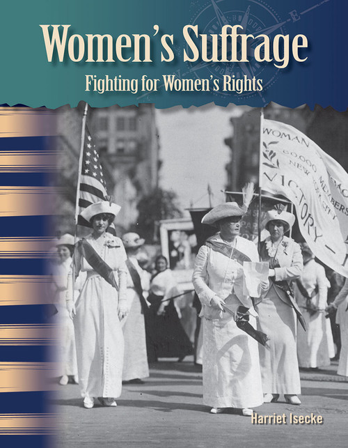 Women's Suffrage (Fighting for Women's Rights) - 9781433315077 by Harriet Isecke, 9781433315077