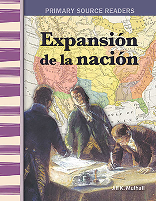 Expansión de la nación (Spanish Edition) by Jill K. Mulhall, Jill Mulhall, Jill Mulhall, Jill Mulhall, 9781493816545