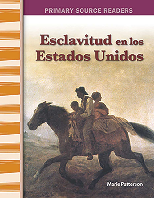 Esclavitud en Estados Unidos (Spanish Edition) by Marie Patterson, 9781493816583