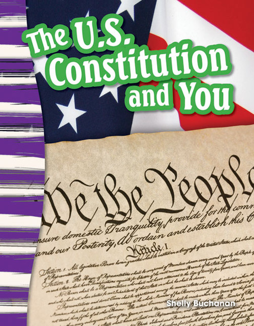 The U.S. Constitution and You - 9781433373640 by Shelly Buchanan, 9781433373640