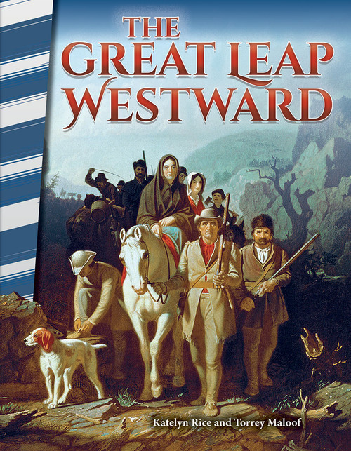 The Great Leap Westward by J.B. Caverty, Torrey Maloof, 9781493837915