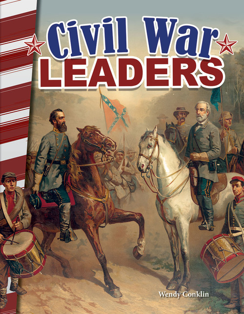 Civil War Leaders - 9781493838875 by Wendy Conklin, 9781493838875