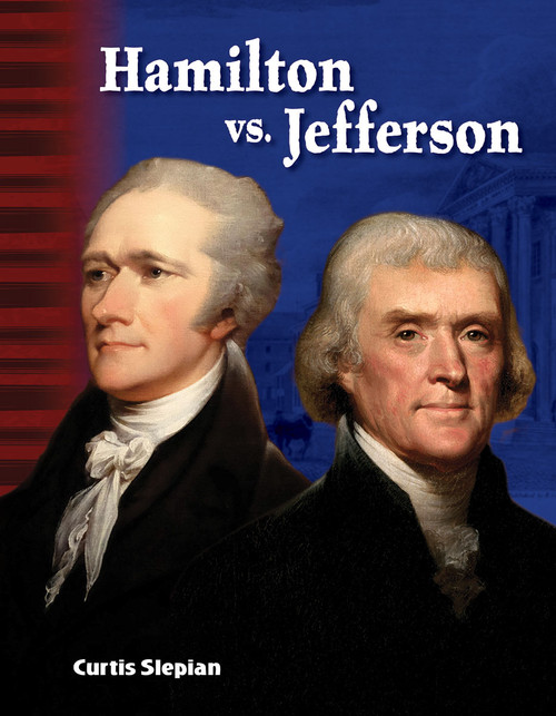 Hamilton vs. Jefferson by Curtis Slepian, 9781425863548