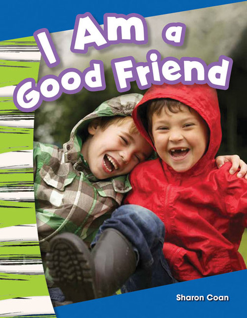 I Am a Good Friend by Sharon Coan, 9781433373459