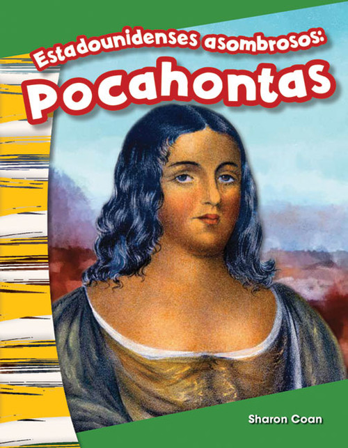 Estadounidenses asombrosos (Pocahontas) (Spanish Edition) by Sharon Coan, 9781493804399