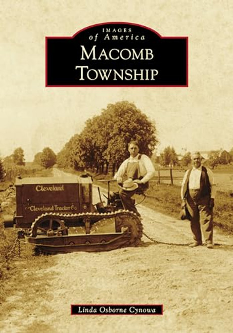 Macomb Township by Linda Osborne Cynowa, 9781467105576