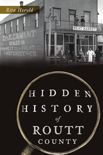 Hidden History of Routt County by Rita Herold, 9781467143981