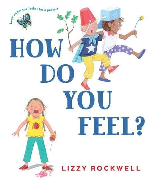 How Do You Feel? - 9780823448548 by Lizzy Rockwell, 9780823448548