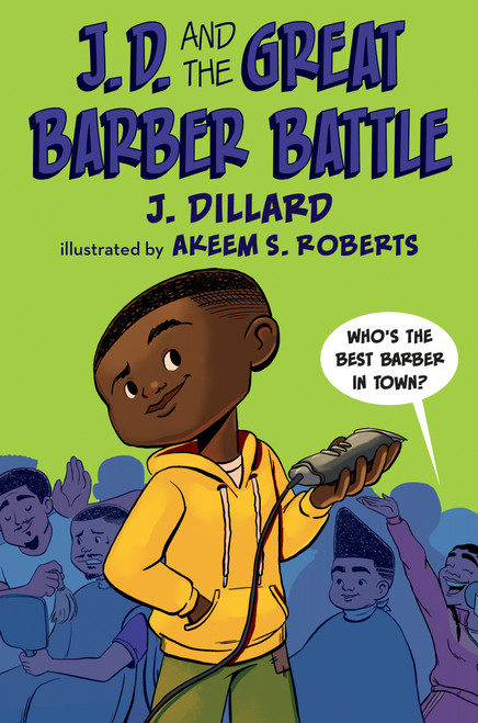 J.D. and the Great Barber Battle - 9780593111529 by J. Dillard, Akeem S. Roberts, 9780593111529