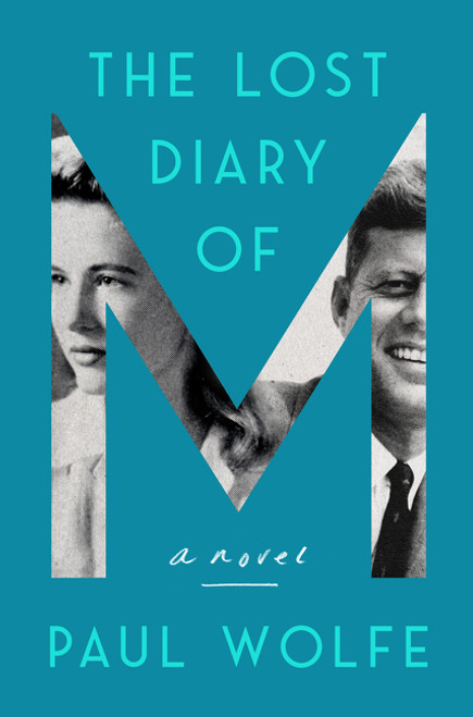 The Lost Diary of M (A Novel) - 9780062910677 by Paul Wolfe, 9780062910677