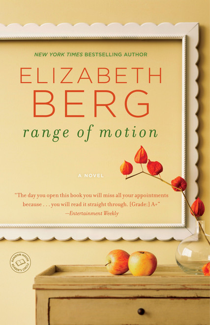 Range of Motion (A Novel) by Elizabeth Berg, 9780345512161