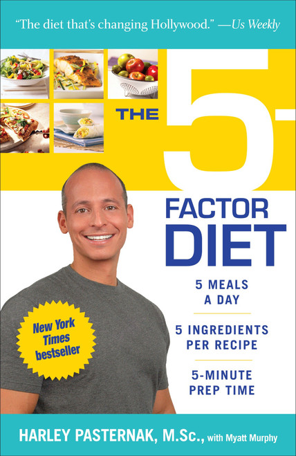 The 5-Factor Diet by Harley Pasternak, M.Sc., Myatt Murphy, 9780345513496