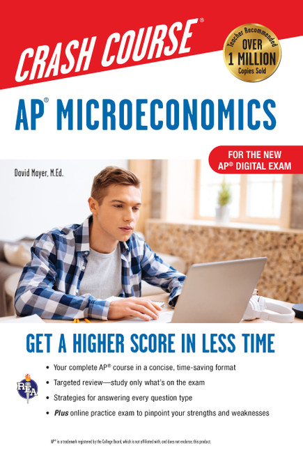 AP® Microeconomics Crash Course, Book + Online (Get a Higher Score in Less Time) by David Mayer, 9780738612607