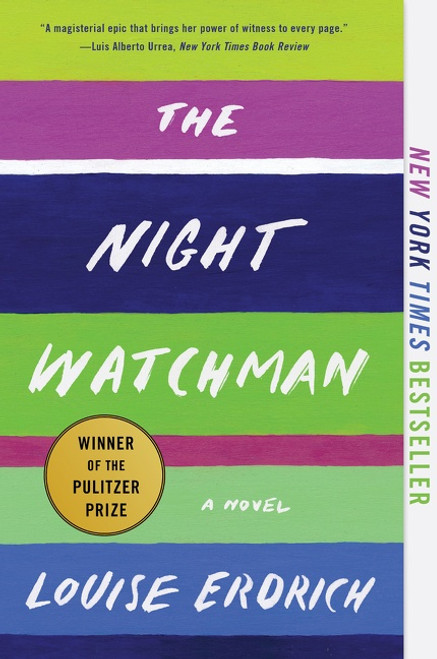 The Night Watchman (A Novel) - 9780062671196 by Louise Erdrich, 9780062671196