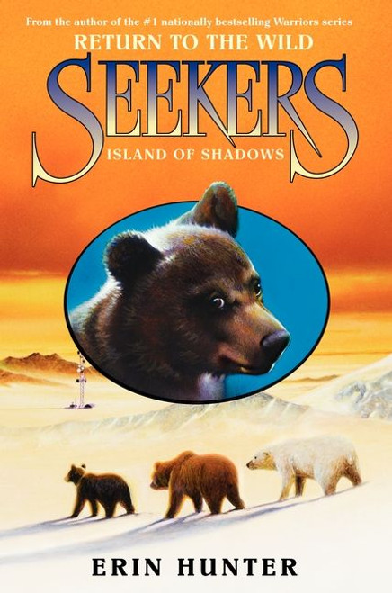 Seekers: Return to the Wild #1: Island of Shadows by Erin Hunter, 9780061996344