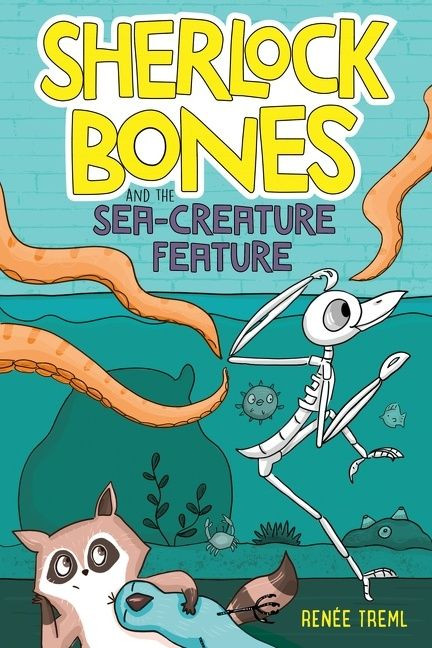 Sherlock Bones and the Sea-Creature Feature (A Graphic Novel) - 9780358309338 by Renee Treml, 9780358309338