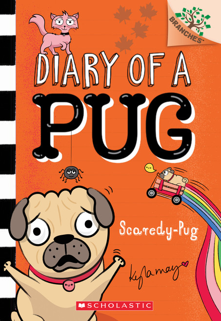 Scaredy-Pug: A Branches Book (Diary of a Pug #5) by Kyla May, Kyla May, 9781338713442
