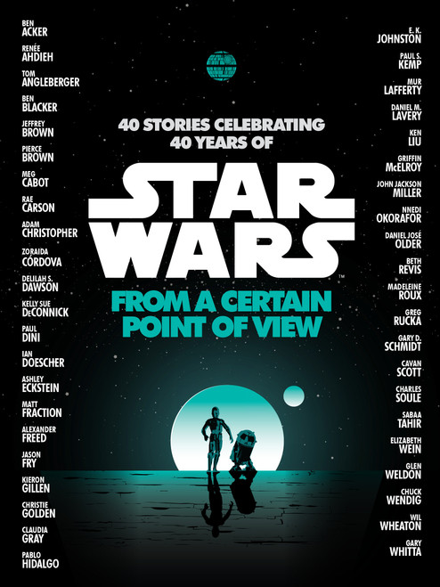 From a Certain Point of View (Star Wars) - 9780345511485 by Renée Ahdieh, Meg Cabot, Pierce Brown, Nnedi Okorafor, Sabaa Tahir, 9780345511485
