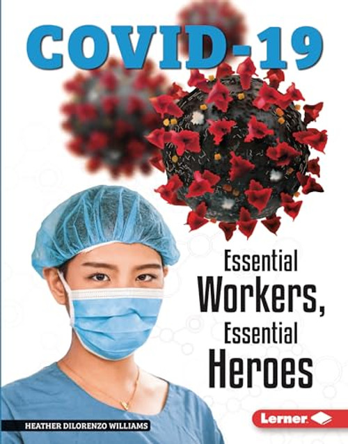 Essential Workers, Essential Heroes by Heather DiLorenzo Williams, 9781728427980
