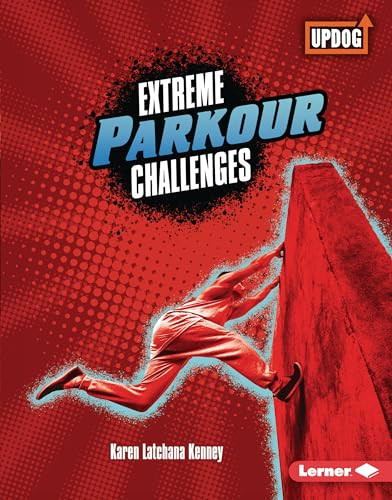 Extreme Parkour Challenges by Karen Latchana Kenney, 9781541590441
