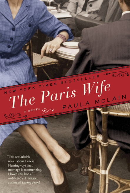 The Paris Wife (A Novel) by Paula McLain, 9780345521309