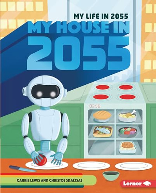 My House in 2055 - 9781728416298 by Carrie Lewis, Christos Skaltsas, 9781728416298