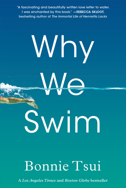 Why We Swim - 9781643751375 by Bonnie Tsui, 9781643751375