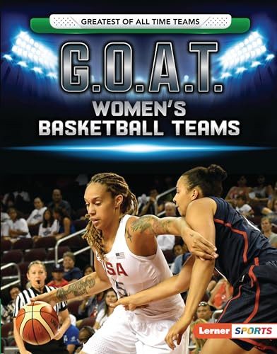 G.O.A.T. Women's Basketball Teams - 9781728404455 by Matt Doeden, 9781728404455