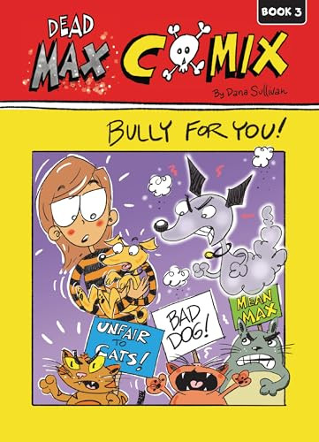 Bully for You! (Book 3) - 9781634408646 by Dana Sullivan, Dana Sullivan, 9781634408646