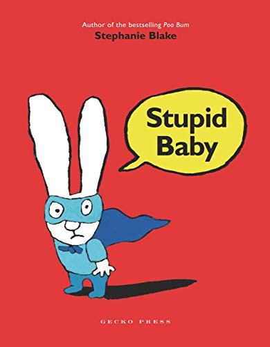 Stupid Baby by Stephanie Blake, Stephanie Blake, 9781877579318