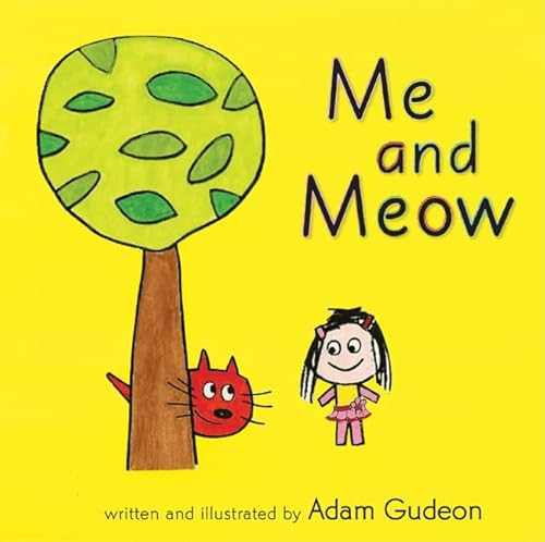 Me and Meow by Adam Gudeon, Adam Gudeon, 9780061998218