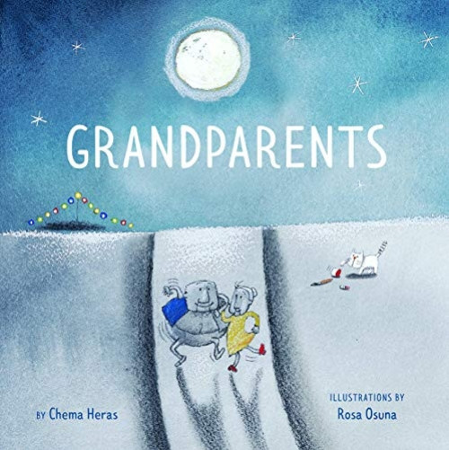 Grandparents - 9781771645669 by Chema Heras, Rosa Osuna
