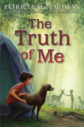 The Truth of Me by Patricia MacLachlan, 9780061998591
